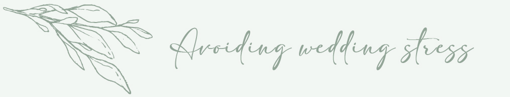 Avoiding wedding stress graphic